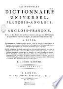 Le nouveau dictionnaire universel françois-anglois et anglois-françois