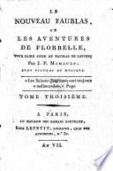 Le Nouveau Faublas, ou les Aventures de Florbelle, pour faire suite au Faublas de Louvet ... Avec figures et musique