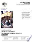 LE NOUVEAU RACISME La manipulation politique de l'ethnicite en Cote d'lvoire
