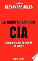Le Nouveau Rapport de la CIA