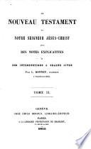 Le Nouveau Testament ... avec des notes explicatives et des introductions à chaque livre, d'après M. O. de Gerlach par L. Bonnet et Ch. Baup. (tom. 2. Avec des notes explicatives et des introductions à chaque livre par L. Bonnet.).