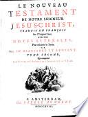 Le nouveau testament de Nostre Seigneur Jesus-Christ