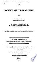 Le Nouveau Testament de Notre Seigneur Jésus Christ