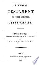 Le Nouveau Testament ... Édition stéréotype d'après la version revue par J. F. Ostervald