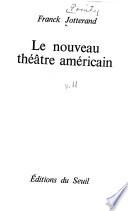 Le nouveau théâtre américain