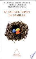 Le nouvel esprit de famille