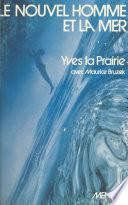 Le nouvel homme et la mer