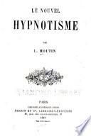 Le nouvel hypnotisme