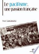 Le pacifisme, une passion française