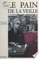 Le pain de la veille