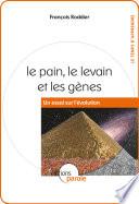 Le pain, le levain et les gènes