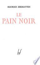 Le pain noir