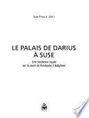 Le palais de Darius à Suse
