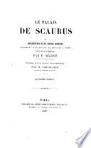 Le palais de Scaurus, ou Description d'une maison romaine fragment d'un voyage de Merovir a Rome vers la fin de la Republique par F. Mazois