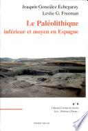 Le paléolithique inférieur et moyen en Espagne