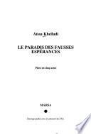 Le paradis des fausses espérances