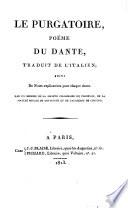 Le Paradis (L'Enfer, Le Purgatoire) tr. précédé d'une intr., suivi de notes, par un membre de la Société colombaire de Florence [A.F. Artaud de Montor. 3 pt.].