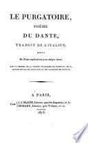 Le Paradis (L'Enfer, Le Purgatoire) tr. précédé d'une intr., suivi de notes, par un membre de la Société colombaire de Florence [A.F. Artaud de Montor. 3 pt.].