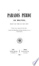 Le Paradis perdu de Milton. Traduit par Dupré-de-Saint-Maur. 2e éd. Revue et corrigée par M. l'abbe Rousier