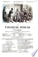 Le parapluie d'Oscar comédie-vaudeville en un acte par m. Jaime fils