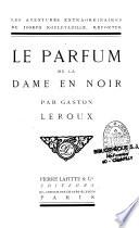 Le parfum de la dame en noir
