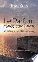 Le parfum des oeillets et autres nouvelles maltaises