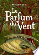 Le Parfum du Vent