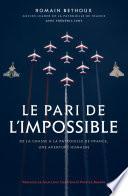 Le pari de l'impossible