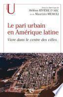 Le pari urbain en Amérique latine