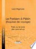 Le Parisien à Pékin (Esquisse de voyage)