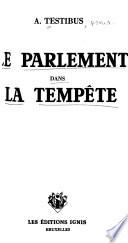 Le parlement dans la Tempête