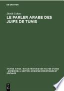 Le parler arabe des Juifs de Tunis