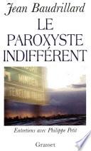 Le paroxyste indifférent