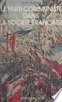 Le Parti communiste dans la société française