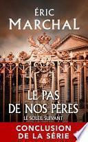 Le pas de nos pères