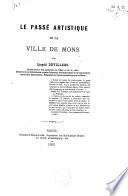 Le passé artistique de la ville de Mons