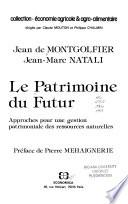 Le patrimoine du futur
