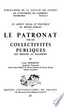 Le patronat sur les collectivités publiques, des origines au bas-empire