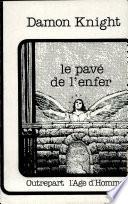 Le pavé de l'enfer