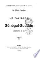 Le pavillon du Sénégal-Soudan à l'exposition de 1900