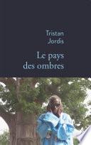 Le pays des ombres
