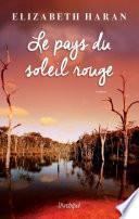 Le pays du soleil rouge