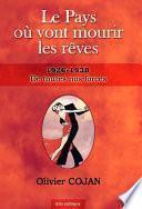 Le Pays où vont mourir les rêves