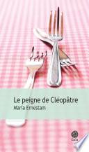 Le peigne de Cléopâtre
