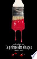 Le peintre des visages