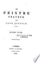 Le peintre graveur. Par Adam Bartsch ...: Les vieux maîtres allemands