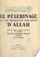 Le pèlerinage à la maison sacrée d'Allah