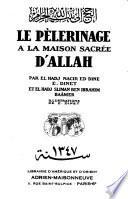 Le pèlerinage à la maison sacrée d'Allah