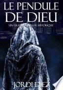 LE PENDULE DE DIEU