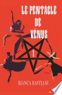Le Pentacle de Vénus